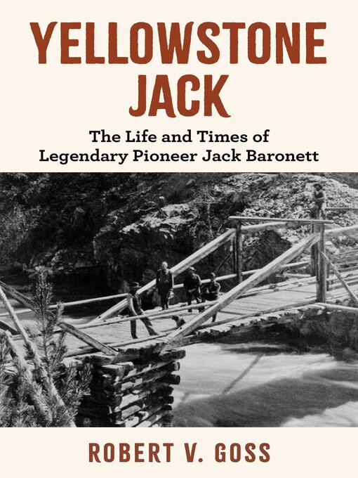 Title details for Yellowstone Jack by Robert V. Goss - Available